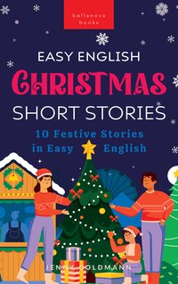 Easy English Christmas Short Stories - Jenny Goldmann - ebook