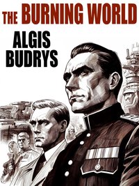 The Burning World - Algis Budrys - ebook