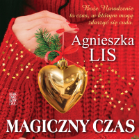 Magiczny czas - Agnieszka Lis - audiobook