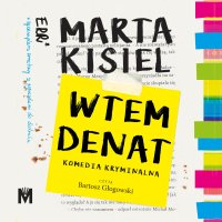 Wtem denat - Marta Kisiel - audiobook