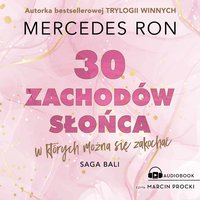 Trzydzieści zachodów słońca, w których można się zakochać - Mercedes Ron - audiobook
