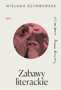 Zabawy literackie - Wisława Szymborska - ebook