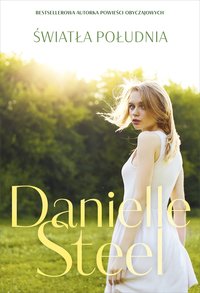 Światła Południa - Danielle Steel - ebook