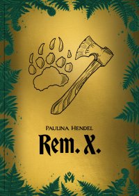 REM-X - Paulina Hendel - ebook