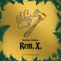 REM-X - Paulina Hendel - audiobook