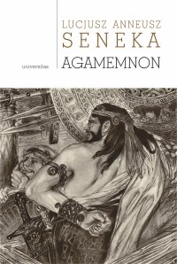 Agamemnon - Lucjusz Anneusz Seneka - ebook