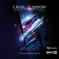 Expeditionary Force. Tom 7. Renegaci - Craig Alanson - audiobook