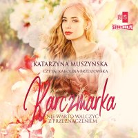 Karczmarka - Katarzyna Muszyńska - audiobook