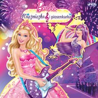 Barbie. Księżniczka i piosenkarka - Opracowanie zbiorowe - audiobook