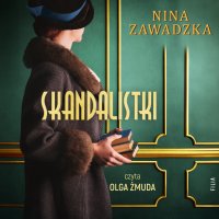 Skandalistki - Nina Zawadzka - audiobook