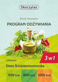 Dieta śródziemnomorska 3 w 1 (E-BOOK) - Marek Skoczylas - ebook