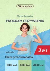 Dieta przeciwzapalna 3 w 1 (E-BOOK) - Marek Skoczylas - ebook