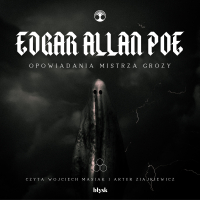 Opowiadania Mistrza Grozy - Edgar Allan Poe - audiobook