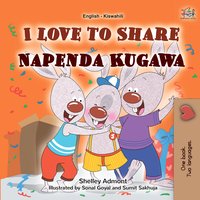 I Love to Share Napenda Kugawa - Shelley Admont - ebook