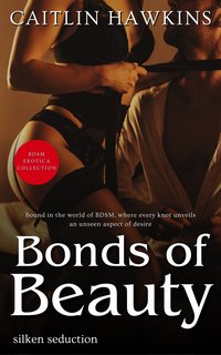 Bonds of Beauty - Caitlin Hawkins - ebook