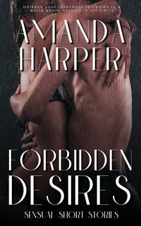 Forbidden Desires - Amanda Harper - ebook