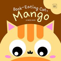Book-Eating Cat, Mango - Ahn Ji Woo - ebook