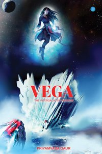 Vega, The Intergalactic Warrior - Priyamvada Gaur - ebook