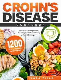 The Crohn's Disease Cookbook - Kara Field - ebook