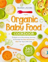 Organic Baby Food Cookbook - Belinda Jacobs - ebook