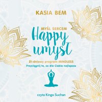 Happy umysł - Kasia Bem - audiobook
