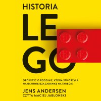 Historia Lego. Opowieść o rodzinie, która stworzyła najsłynniejszą zabawkę na świecie - Jens Andersen - audiobook