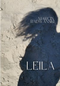 Leila - Marcin Radwański - ebook