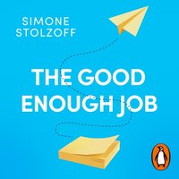 Good Enough Job - Simone Stolzoff - audiobook