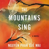 Mountains Sing - NguyaÂ»...n Phan QuaÂº Mai - audiobook