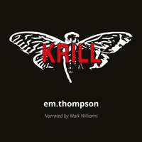 Krill - em thompson - audiobook