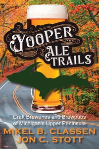 Yooper Ale Trails - Jon C. Stott - ebook