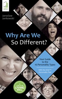 Why Are We So Different? Your Guide to the 16 Personality Types - Jarosław Jankowski - ebook