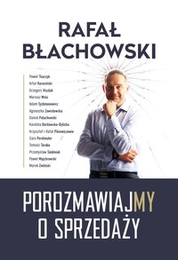 "Porozmawiajmy o Sprzedaży" - Rafał Błachowski - ebook