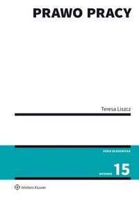 Prawo pracy - Teresa Liszcz - ebook
