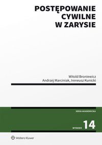 Postępowanie cywilne w zarysie - Witold Broniewicz - ebook
