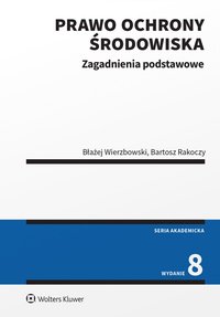 Prawo ochrony środowiska - Bartosz Rakoczy - ebook