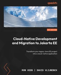 Cloud-Native Development and Migration to Jakarta EE - Ron Veen - ebook