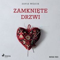 Zamknięte drzwi - Zofia Wójcik - audiobook