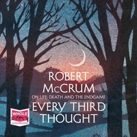 Every Third Thought - Robert McCrum - audiobook
