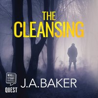 The Cleansing - J.A. Baker - audiobook