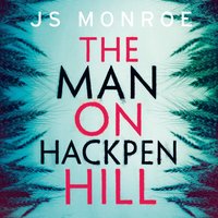 The Man on Hackpen Hill - J.S. Monroe - audiobook