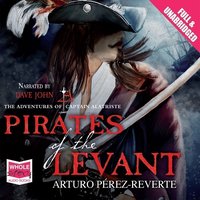 The Pirates of the Levant - Arturo Perez-Reverte - audiobook