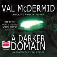 A Darker Domain - Val McDermid - audiobook