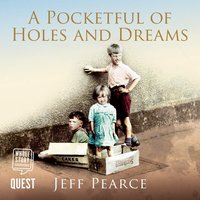 A Pocketful of Holes and Dreams - Jeff Pearce - audiobook