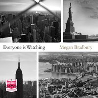 Everyone is Watching - Megan Bradbury - audiobook