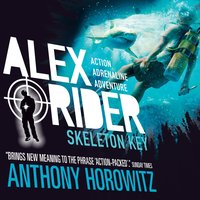 Skeleton Key - Anthony Horowitz - audiobook