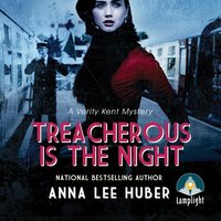Treacherous is the Night - Anna Lee Huber - audiobook