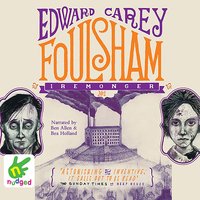 Foulsham - Edward Carey - audiobook
