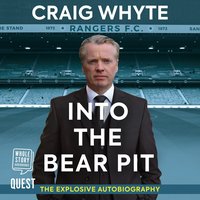 Into The Bear Pit - Craig Whyte - audiobook