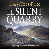 The Silent Quarry - Cheryl Rees-Price - audiobook